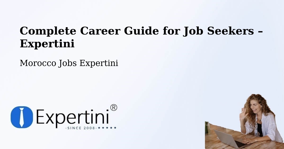 Career Guide for Job Seekers – Meknes - Meknes, Morocco Jobs Expertini