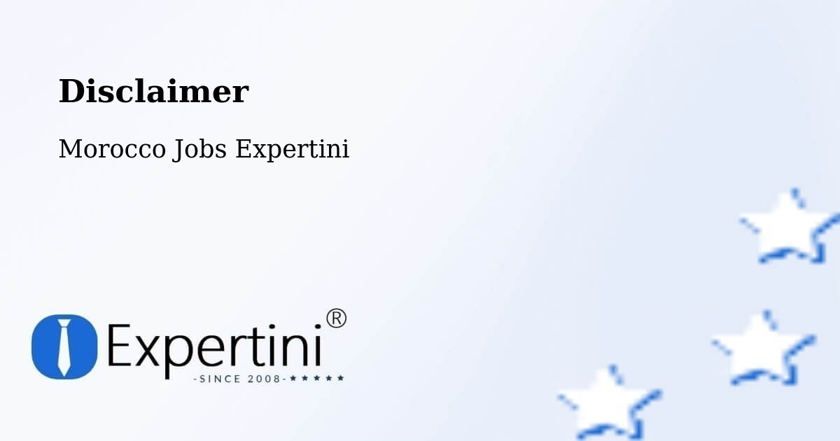 Disclaimer – Meknes - Morocco Jobs Expertini