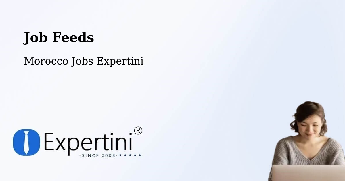 Job Listings Feed – Meknes - Morocco Jobs Expertini