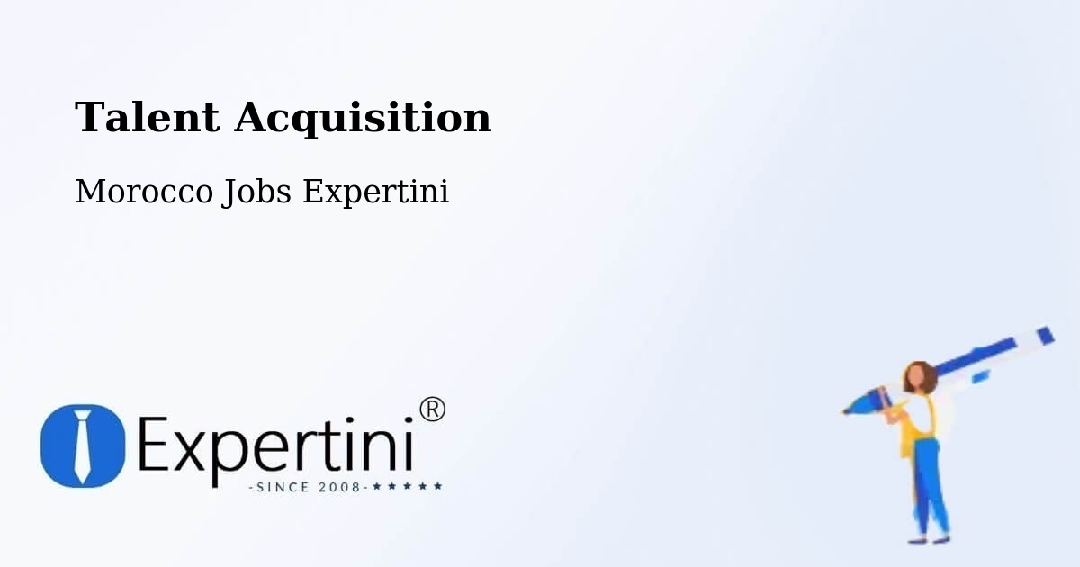 Post Jobs & Find Candidates in Meknes – Talent Acquisition Solutions - Morocco Jobs Expertini